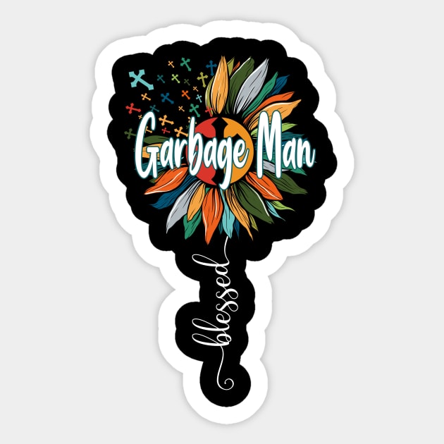 Blessed Garbage Man Sticker by Brande